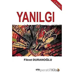 Yanılgı - Fikret Duranoğlu - Cinius Yayınları