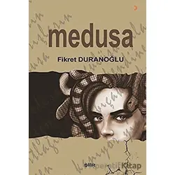 Medusa - Fikret Duranoğlu - Cinius Yayınları