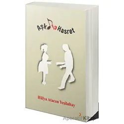 Aşkla Hasret - Hülya Atacan Yeşilaltay - Cinius Yayınları