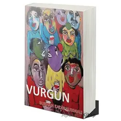 Vurgun - Burhan Kadir Kurmalı - Cinius Yayınları