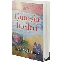 Güneşin İncileri - İlkem Altınışık - Cinius Yayınları