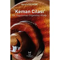 Keman Cilası - Murat Küçükebe - Akademisyen Kitabevi