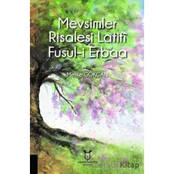 Mevsimler Risalesi Latifi Fusul-i Erbaa - Melike Gökcan - Akademisyen Kitabevi