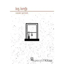 Kış Kırığı - Ceylan Şentürk - Luna Yayınları
