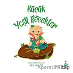 Küçük Yeşil Böcekler - Seher Uysal Aral - Luna Yayınları