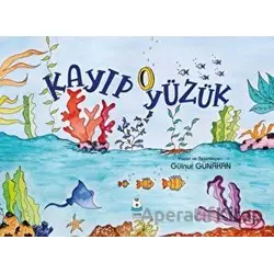 Kayıp Yüzük - Gülnur Günakan - Luna Çocuk Yayınları