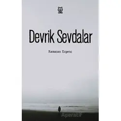 Devrik Sevdalar - Ramazan Ergenç - Luna Yayınları
