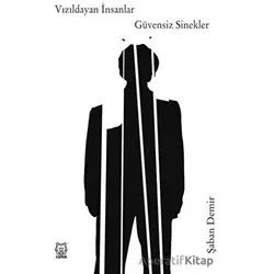 Vızıldayan İnsanlar Güvensiz Sinekler - Şaban Demir - Luna Yayınları