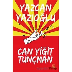 Yazcan Yazıoğlu - Can Yiğit Tunçman - Luna Yayınları