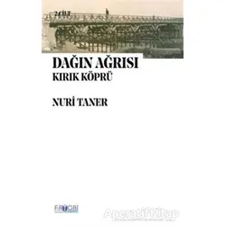 Dağın Ağrısı 2. Cilt - Kırık Köprü - Nuri Taner - Favori Yayınları