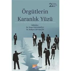 Örgütlerin Karanlık Yüzü - Rukiye Can Yalçın - Siyasal Kitabevi