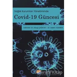 Sağlık Kurumları Yönetiminde Covid-19 Güncesi - Adem Tüzemen - Siyasal Kitabevi