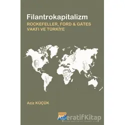 Filantrokapitalizm - Aziz Küçük - Siyasal Kitabevi