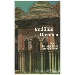 Endülüs Uleması - Gülşen İstek - Beyan Yayınları