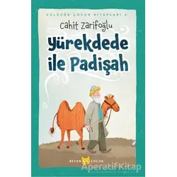Yürekdede İle Padişah - Cahit Zarifoğlu - Beyan Yayınları