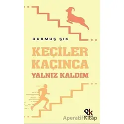 Keçiler Kaçınca Yalnız Kaldım - Durmuş Şık - Panu Kitap
