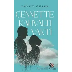 Cennette Kahvaltı Vakti - Yavuz Güler - Panu Kitap