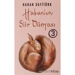 Hakanın Şiir Dünyası 3 - Hakan Safitürk - Panu Kitap