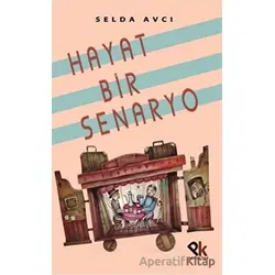 Hayat Bir Senaryo - Selda Avcı - Panu Kitap