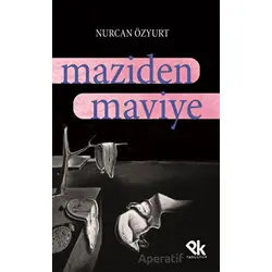 Maziden Maviye - Nurcan Özyurt - Panu Kitap