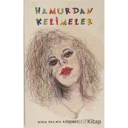 Hamurdan Kelimeler - Nida Belma Kesimli - Panu Kitap
