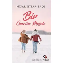 Bir Ömrün Masalı - Nigar Settar-Zade - Panu Kitap