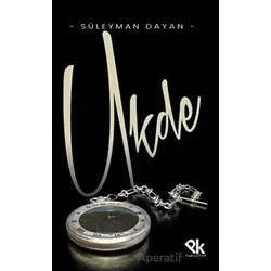 Ukde - Süleyman Dayan - Panu Kitap