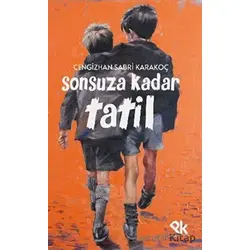 Sonsuza Kadar Tatil - Cengizhan Sabri Karakoç - Panu Kitap