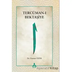 Tercüman-ı Bektaşiye - Osman Özer - Sonçağ Yayınları