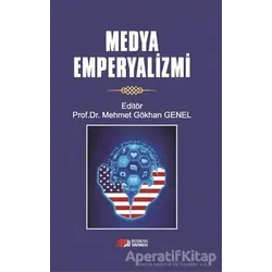 Medya Emperyalizmi - Mehmet Gökhan Genel - Berikan Yayınevi