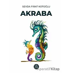 Akraba - Sevda Fırat Kotoğlu - Elpis Yayınları