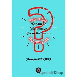 Faik misin Ümmüş mü? - Cihangün Özkurt - Elpis Yayınları