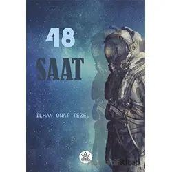 48 Saat - İlhan Onat Tezel - Elpis Yayınları