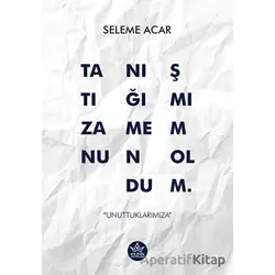 Tanıştığımıza Memnun Oldum - Seleme Acar - Elpis Yayınları