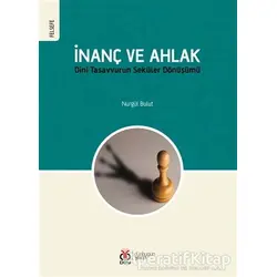 İnanç ve Ahlak - Nurgül Bulut - DBY Yayınları