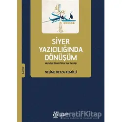 Siyer Yazıcılığında Dönüşüm - Nesime Beyza Kemikli - DBY Yayınları