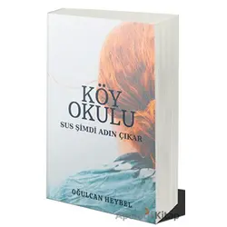 Köy Okulu - Oğulcan Heybel - Cinius Yayınları
