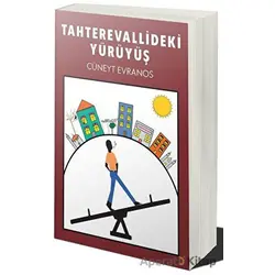 Tahterevallideki Yürüyüş - Cüneyt Evranos - Cinius Yayınları