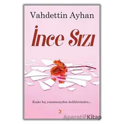 İnce Sızı - Vahdettin Ayhan - Cinius Yayınları