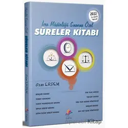 2022 İcra Müdürlüğü Sınavına Özel Süreler Kitabı - Ozan Erdem - Dizgi Kitap