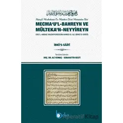Mecmaul Bahreyn ve Mültekan Neyyireyn - Sebahattin Kesti - Beka Yayınları