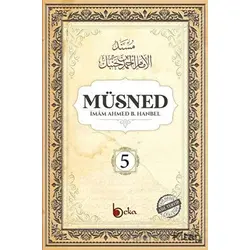 Müsned (5. Cilt - Arapça Metinsiz) - İmam Ahmed B. Hanbel - Beka Yayınları