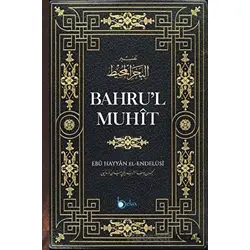 Bahrul Muhit 1. Cilt - Ebu Hayyan el-Endülüsi - Beka Yayınları