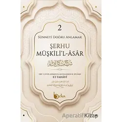 Şerhu Müşkilil Asar 2 - İmam Tahavi - Beka Yayınları