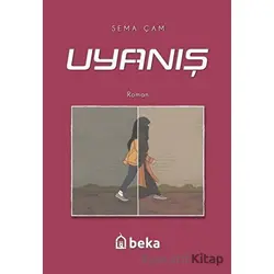 Uyanış - Sema Çam - Beka Yayınları