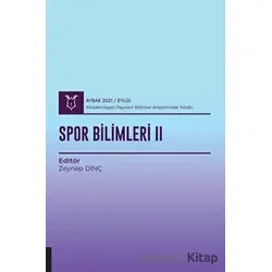 Spor Bilimleri II (AYBAK 2021 Eylül) - Zeynep Filiz Dinç - Akademisyen Kitabevi