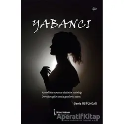 Yabancı - Deniz Üstündağ - İkinci Adam Yayınları