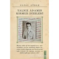 Yalnız Adamın Kırmızı Dizeleri - Olcay Güran - İkinci Adam Yayınları