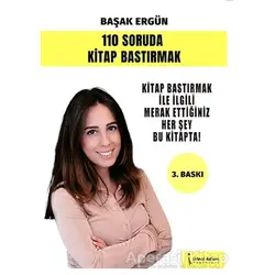 110 Soruda Kitap Bastırmak - Başak Ergün - İkinci Adam Yayınları