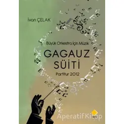 Gagauz Süiti - İvan Çelak - Duvar Kitabevi